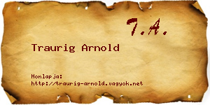 Traurig Arnold névjegykártya